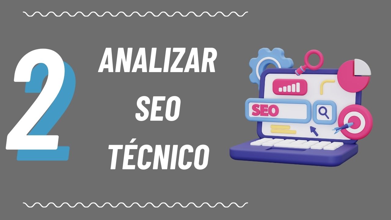 Analizar el SEO Técnico